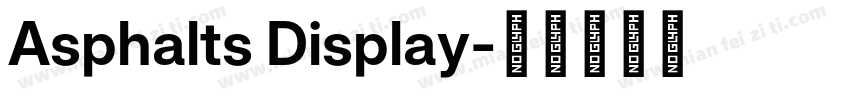 Asphalts Display字体转换